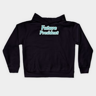 Class President Student Gift Future President Gift Kids Hoodie